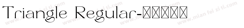 Triangle Regular字体转换